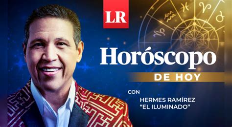 hermes ramirez horóscopo de hoy libra|el horoscopo de hermes ramirez h.